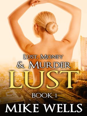 cover image of Lust, Money & Murder